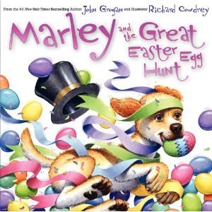 Marley and the Great Easter Egg Hunt book cover
