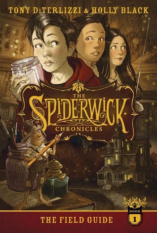 The Field Guide (The Spiderwick Chronicles, #1)