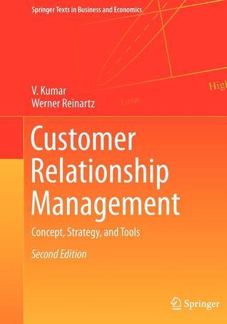 Customer Relationship Management: Concept, Strategy, and Tools by Vinay ...