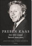 Preben Kaas - Det bli'r vinter førend man aner