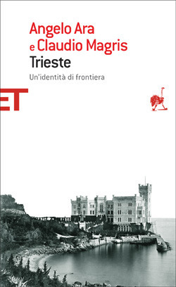 Trieste: Un'identità di frontiera
