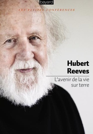 Avenir de la vie sur Terre (L') by Hubert Reeves | Goodreads