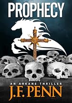 J.F. Penn Prophecy a/k.a Crypt of Bone (ARKANE #2