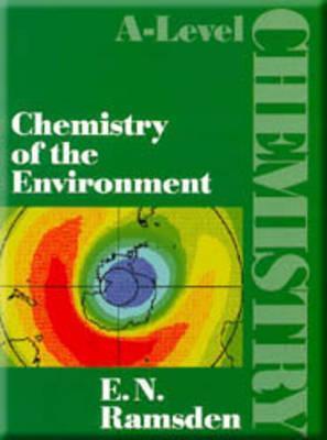 En Ramsden Chemistry of the Environment by E.N. Ramsden | Goodreads