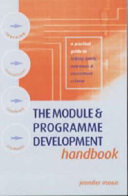 The Module and Programme Development Handbook by Jennifer Moon | Goodreads