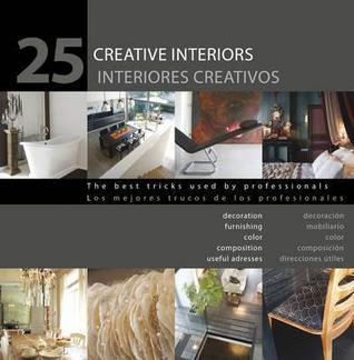 25 Creative Interiors: The best Tricks Used by Professionals ...