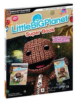 LittleBigPlanet Super Book Signature Series Strategy Guide book cover