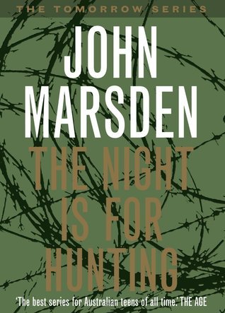 The Night Is for Hunting (Tomorrow, #6)