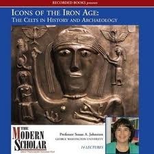 Icons of the Iron Age:  The Celts in History and Archaeology