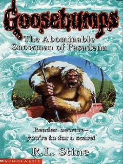 The Abominable Snowman of Pasadena (Goosebumps, #38)