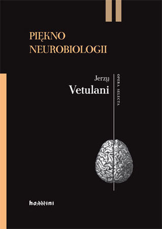 Piękno neurobiologii. Komentarze, rozmowy book cover
