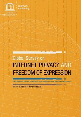 Global Survey On Internet Privacy And Freedom Of Expression by UNESCO ...