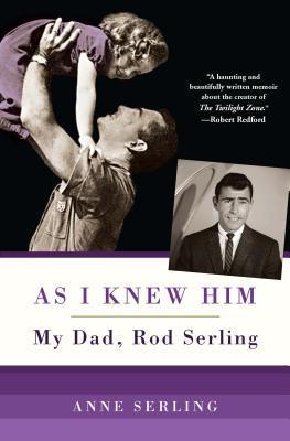 As I Knew Him: My Dad, Rod Serling