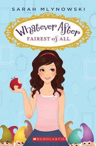 Fairest of All (Whatever After, #1)