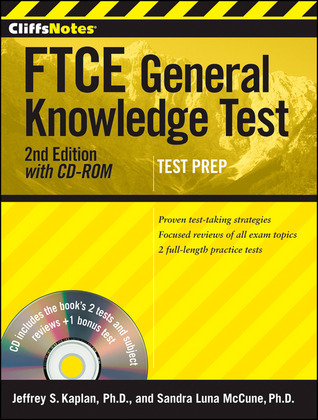 CliffsNotes FTCE General Knowledge Test by Jeffrey S. Kaplan | Goodreads