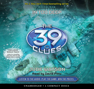 In Too Deep (The 39 Clues, #6)
