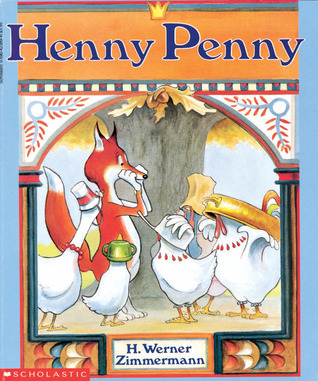 Henny Penny by H. Werner Zimmermann | Goodreads