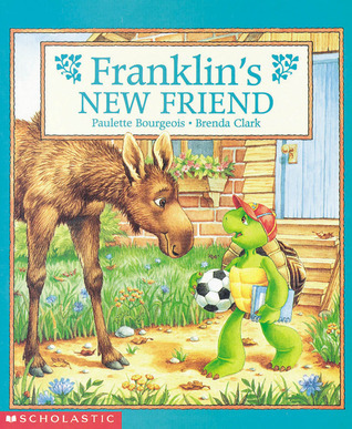 Franklin's New Friend by Paulette Bourgeois | Goodreads