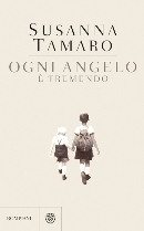 Ogni angelo è tremendo book cover