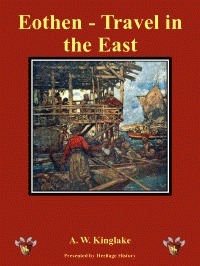 Eothen – Travel in the East