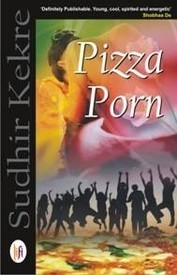 Pizza Porn by Sudhir Kekre | Goodreads