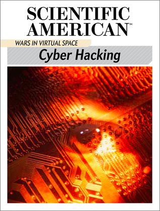 Cyber Hacking: Wars in Virtual Space