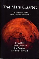 The Mars Quartet: Four Seminars on the Astrology of the Red Planet