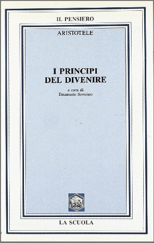 I principi del divenire. Libro primo della Fisica book cover