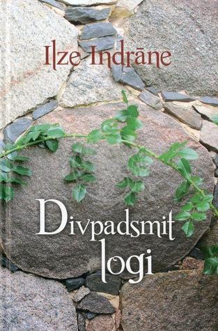 Divpadsmit Logi By Ilze Indr ne Goodreads Divpadsmit Logi By Ilze Indr ne Goodreads
