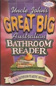 Uncle John's Great Big Australian Bathroom Reader by Bathroom Readers ...