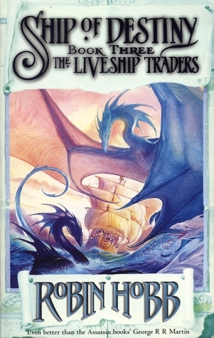 Ship of Destiny (Liveship Traders, #3)