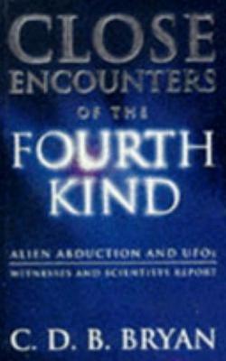 Close Encounters of the Fourth Kind: Alien Abduction, UFOs and the Conference at MIT cover