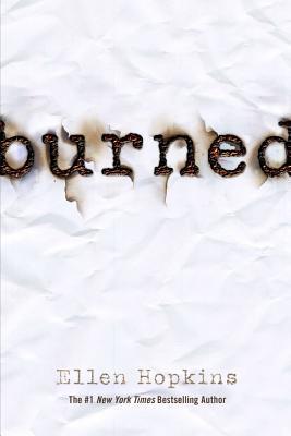 Burned (Burned, #1)