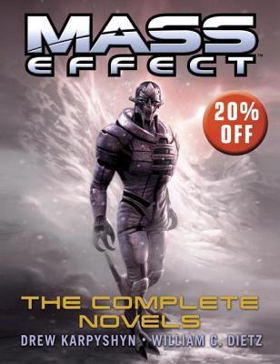 Mass Effect: The Complete Novels: Revelation, Ascension, Retribution, Deception