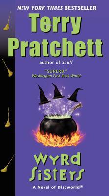 Wyrd Sisters (Discworld, #6; Witches #2)