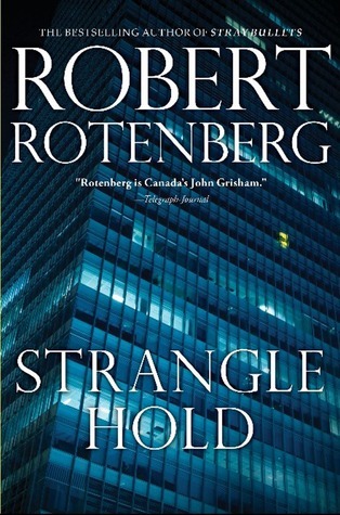 Robert Rotenberg Stranglehold (Greene and Kennicott #4