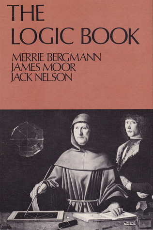 The logic book by Merrie Bergmann | Goodreads