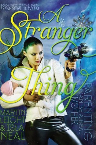 A Stranger Thing (Ever-Expanding Universe, #2)