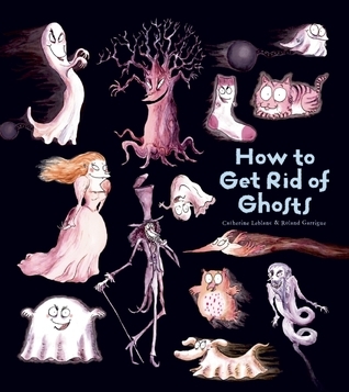 How to Get Rid of Ghosts