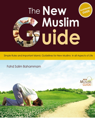 The New Muslim Guide