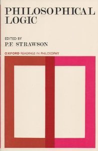 Strawson Philosophical Logic (Oxford Readings in Philosophy) by P.F. Strawson ...