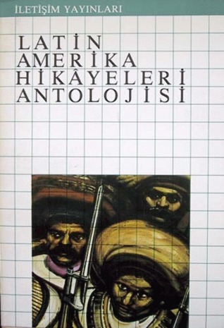 Latin Amerika Hikâyeleri Antolojisi book cover