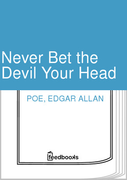 Ne pariez jamais votre tête au diable by Edgar Allan Poe | Goodreads