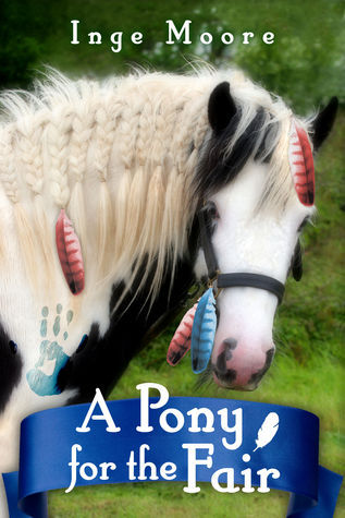 A Pony For The Fair (The Gypsy Pony), A Novel