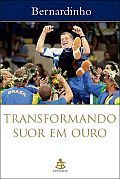 Transformando Suor Em Ouro