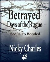 Cover of Betrayed: Days of the Rogue
