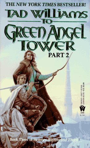To Green Angel Tower, Part 2 (Memory, Sorrow, and Thorn, #3)