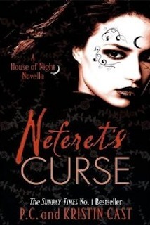 Neferet's Curse (House Of Night Novellas, #3)