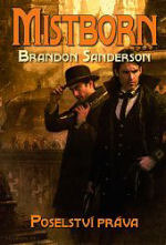 Poselství práva (Mistborn, #4)