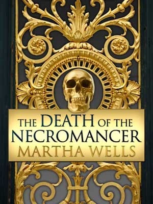 The Death of the Necromancer (Ile-Rien #2)